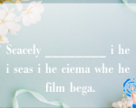 Scacely ________ i hei seas i he ciema whe he film bega.